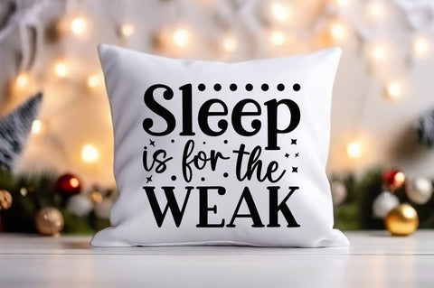 Sleep is for the weak SVG Design SVG Designangry 