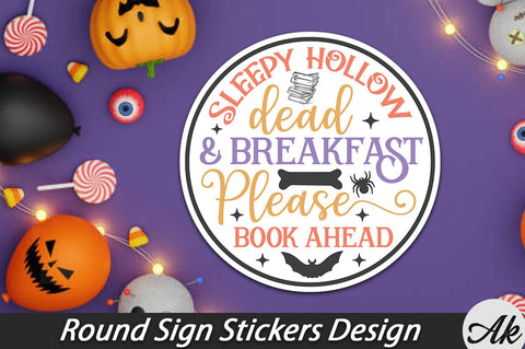 Sleepy hollow dead & breakfast please book ahead Round Sign Stickers Design SVG akazaddesign 