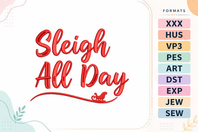 Sleigh All Day Christmas Embroidery Design Embroidery/Applique DESIGNS sg embroidery 