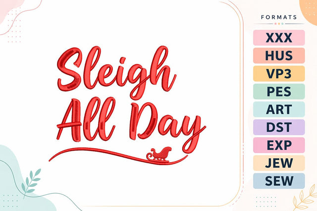 Sleigh All Day Christmas Embroidery Design Embroidery/Applique DESIGNS sg embroidery 