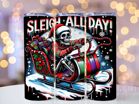 Sleigh All Day, Skeleton Santa, 20oz Tumbler Wrap, Sublimation PNG, Funny Christmas Design, Holiday Crafting, Digital Download Sublimation SvggirlplusArt 