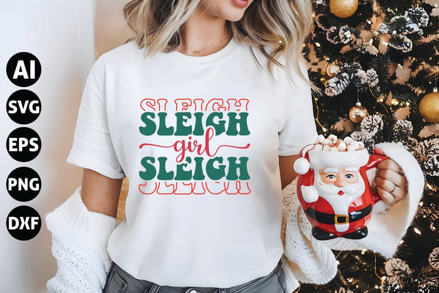 sleigh girl sleigh Svg, Funny Christmas Svg SVG shah alam 