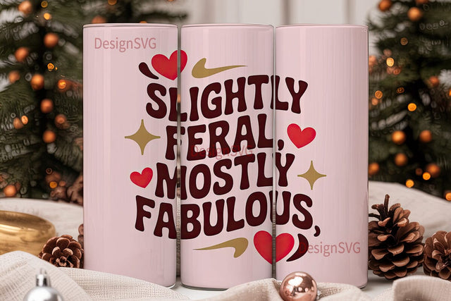 Slightly Feral Tumbler Wrap PNG Sublimation DesignSVG 