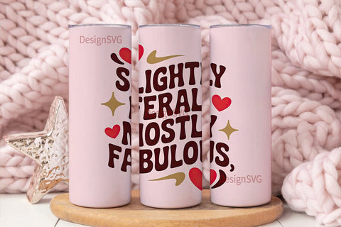 Slightly Feral Tumbler Wrap PNG Sublimation DesignSVG 