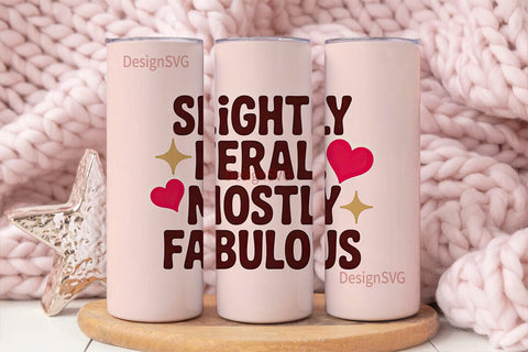 Slightly Feral Tumbler Wrap PNG Sublimation DesignSVG 