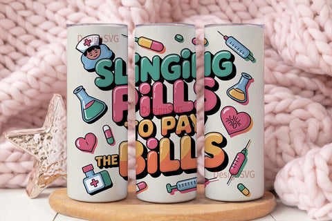 Slinging Pills Tumbler Wrap Sublimation DesignSVG 