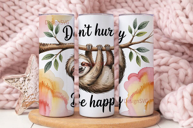 Sloth Don't Hurry Be Happy 20oz Tumbler Sublimation DesignSVG 