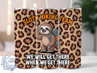 Sloth Hiking Team 20oz Tumbler, Hiking Team Wrap, Funny Sublimation Design, Humor Quote PNG, Cute Animal Tumbler Wrap, 20oz Tumbler Sublimation ToriDesigns 