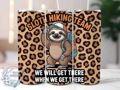 Sloth Hiking Team 20oz Tumbler, Hiking Team Wrap, Funny Sublimation Design, Humor Quote PNG, Cute Animal Tumbler Wrap, 20oz Tumbler Sublimation ToriDesigns 