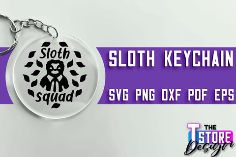 Sloth Keychain SVG Design | Lazy Design SVG | SVG File SVG The T Store Design 