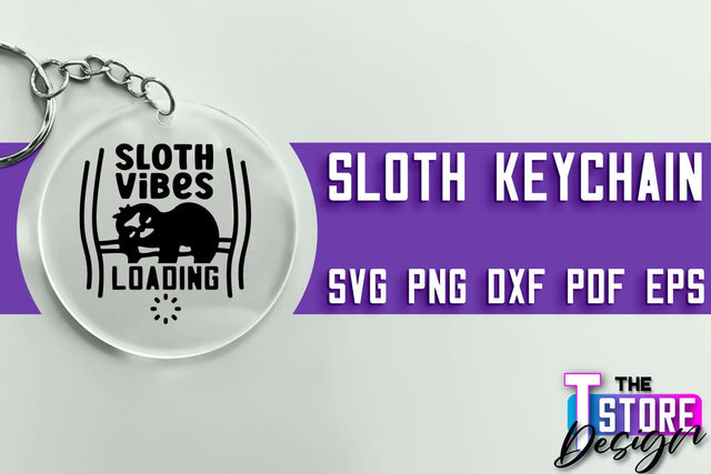 Sloth Keychain SVG Design | Lazy Design SVG | SVG File SVG The T Store Design 