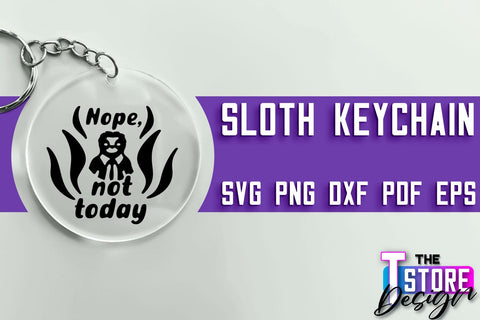 Sloth Keychain SVG Design | Lazy Design SVG | SVG File SVG The T Store Design 