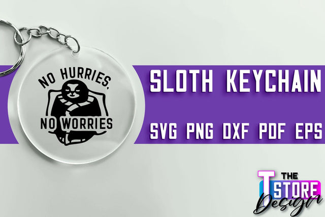 Sloth Keychain SVG Design | Lazy Design SVG | SVG File SVG The T Store Design 