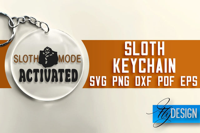 Sloth Keychain SVG Design | Lazy Quotes Design | SVG File SVG Fly Design 