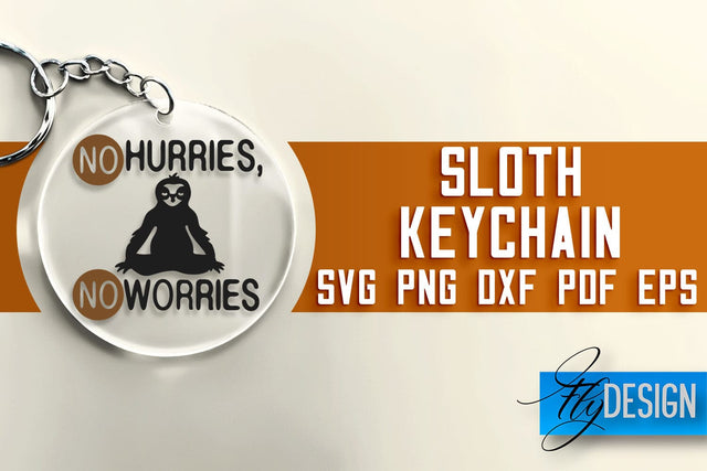 Sloth Keychain SVG Design | Lazy Quotes Design | SVG File SVG Fly Design 