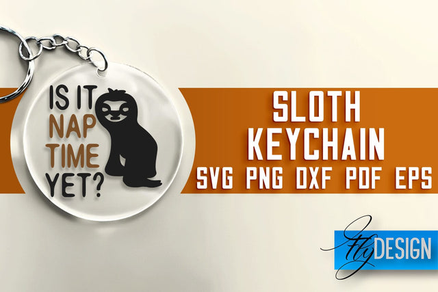 Sloth Keychain SVG Design | Lazy Quotes Design | SVG File SVG Fly Design 