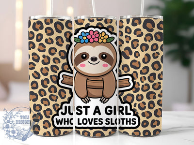 Sloth Lover Girl 20oz Tumbler, Girl Who Loves Sloths Wrap, Funny Sublimation Design, Humor Quote PNG, Cute Animal Tumbler Wrap, 20oz Tumbler Sublimation ToriDesigns 