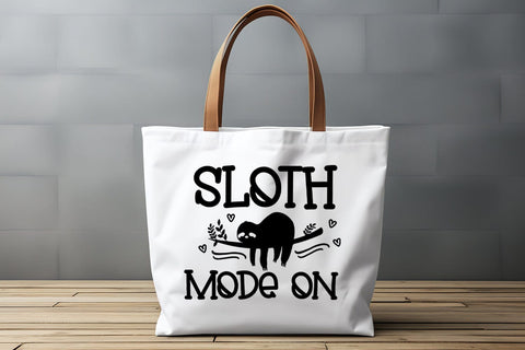 Sloth Mode On SVG I Funny Sloth Life SVG I Sloth Quote SVG SVG Happy Printables Club 