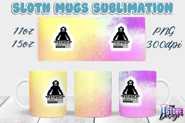 Sloth Mug | Sloth Quotes | 11 oz 15 oz Sublimation | PNG Design | Lazy Design Sublimation The T Store Design 