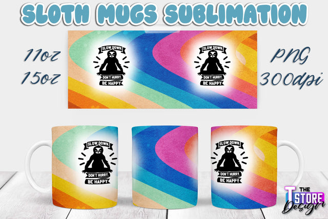 Sloth Mug | Sloth Quotes | 11 oz 15 oz Sublimation | PNG Design | Lazy Design Sublimation The T Store Design 