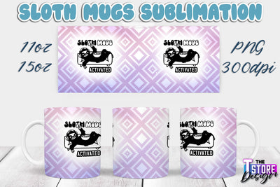 Sloth Mug | Sloth Quotes | 11 oz 15 oz Sublimation | PNG Design | Lazy Design Sublimation The T Store Design 