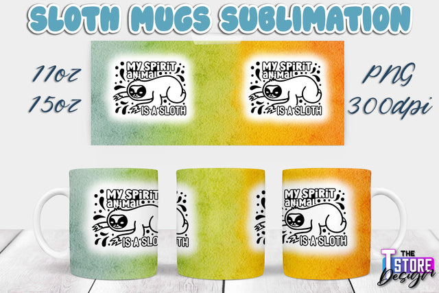 Sloth Mug | Sloth Quotes | 11 oz 15 oz Sublimation | PNG Design | Lazy Design Sublimation The T Store Design 