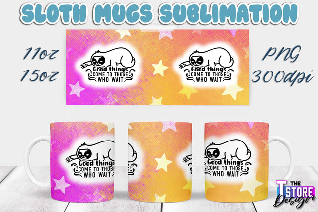 Sloth Mug | Sloth Quotes | 11 oz 15 oz Sublimation | PNG Design | Lazy Design Sublimation The T Store Design 