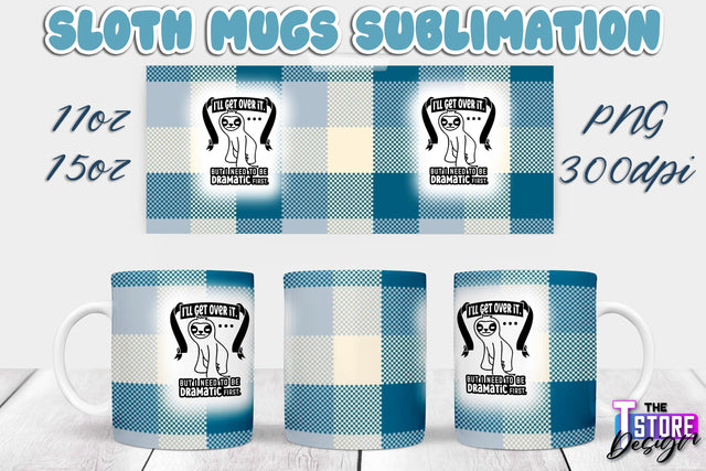 Sloth Mug | Sloth Quotes | 11 oz 15 oz Sublimation | PNG Design | Lazy Design Sublimation The T Store Design 