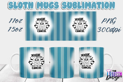 Sloth Mug | Sloth Quotes | 11 oz 15 oz Sublimation | PNG Design | Lazy Design Sublimation The T Store Design 