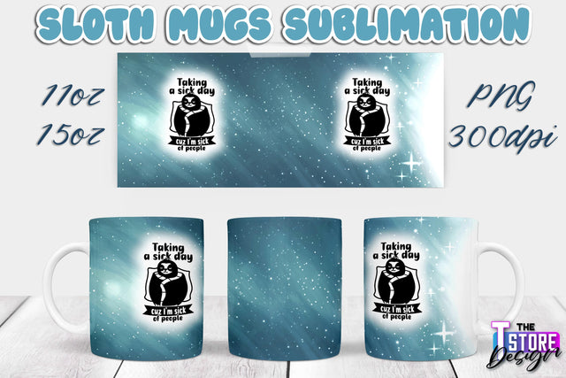 Sloth Mug | Sloth Quotes | 11 oz 15 oz Sublimation | PNG Design | Lazy Design Sublimation The T Store Design 