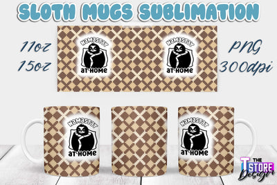 Sloth Mug | Sloth Quotes | 11 oz 15 oz Sublimation | PNG Design | Lazy Design Sublimation The T Store Design 