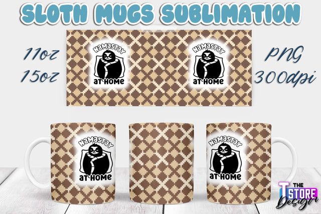 Sloth Mug | Sloth Quotes | 11 oz 15 oz Sublimation | PNG Design | Lazy Design Sublimation The T Store Design 