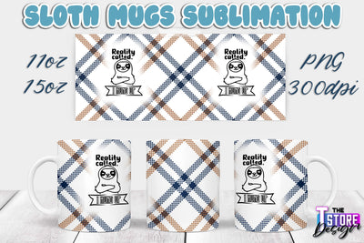 Sloth Mug | Sloth Quotes | 11 oz 15 oz Sublimation | PNG Design | Lazy Design Sublimation The T Store Design 