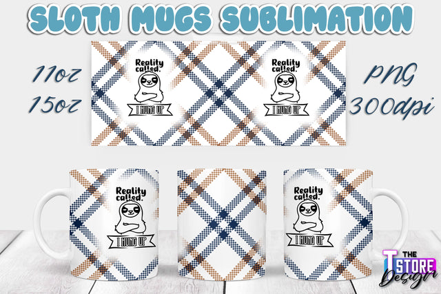 Sloth Mug | Sloth Quotes | 11 oz 15 oz Sublimation | PNG Design | Lazy Design Sublimation The T Store Design 