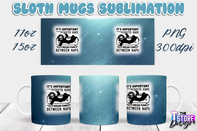 Sloth Mug | Sloth Quotes | 11 oz 15 oz Sublimation | PNG Design | Lazy Design Sublimation The T Store Design 