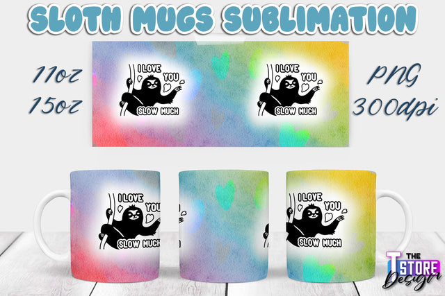 Sloth Mug | Sloth Quotes | 11 oz 15 oz Sublimation | PNG Design | Lazy Design Sublimation The T Store Design 