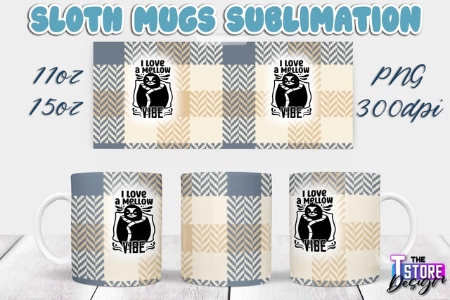Sloth Mug | Sloth Quotes | 11 oz 15 oz Sublimation | PNG Design | Lazy Design Sublimation The T Store Design 