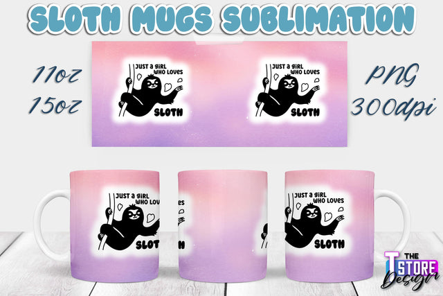 Sloth Mug | Sloth Quotes | 11 oz 15 oz Sublimation | PNG Design | Lazy Design Sublimation The T Store Design 