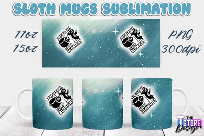Sloth Mug | Sloth Quotes | 11 oz 15 oz Sublimation | PNG Design | Lazy Design Sublimation The T Store Design 