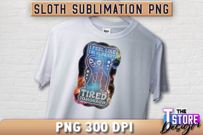 Sloth Quotes Sublimation | PNG Design | Lazy Design v.1 Sublimation The T Store Design 