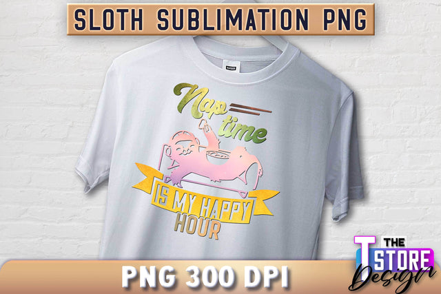 Sloth Quotes Sublimation | PNG Design | Lazy Design v.1 Sublimation The T Store Design 