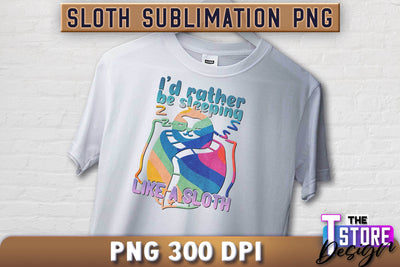 Sloth Quotes Sublimation | PNG Design | Lazy Design v.2 Sublimation The T Store Design 