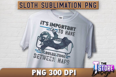 Sloth Quotes Sublimation | PNG Design | Lazy Design v.2 Sublimation The T Store Design 