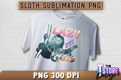 Sloth Quotes Sublimation | PNG Design | Lazy Design v.2 Sublimation The T Store Design 