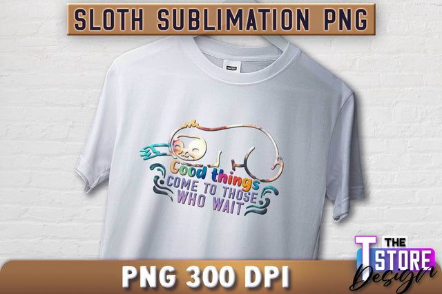 Sloth Quotes Sublimation | PNG Design | Lazy Design v.2 Sublimation The T Store Design 