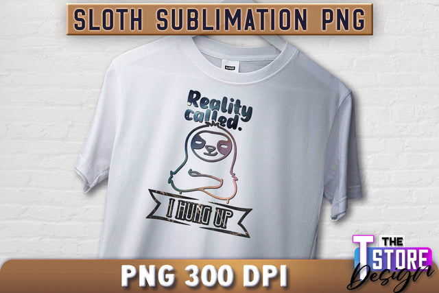 Sloth Quotes Sublimation | PNG Design | Lazy Design v.2 Sublimation The T Store Design 