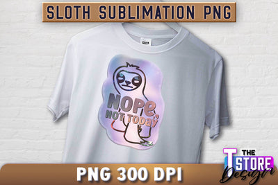 Sloth Quotes Sublimation | PNG Design | Lazy Design v.2 Sublimation The T Store Design 