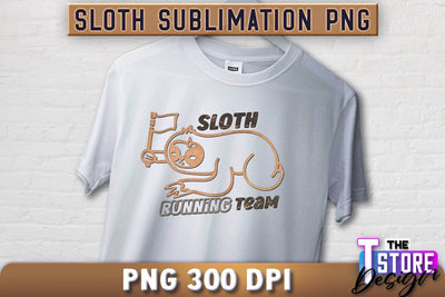 Sloth Quotes Sublimation | PNG Design | Lazy Design v.2 Sublimation The T Store Design 