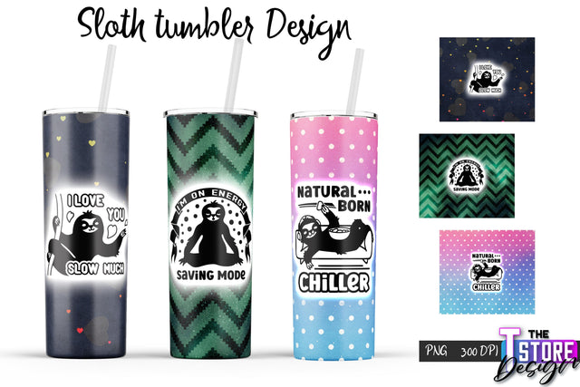 Sloth Tumbler | Lazy PNG Design | 20 Oz Tumbler | Tumbler Wrap v.1 Sublimation The T Store Design 