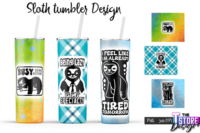 Sloth Tumbler | Lazy PNG Design | 20 Oz Tumbler | Tumbler Wrap v.1 Sublimation The T Store Design 